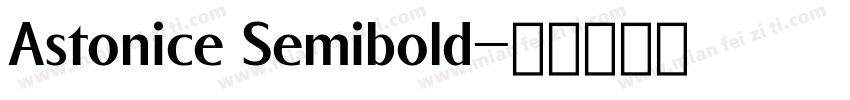 Astonice Semibold字体转换